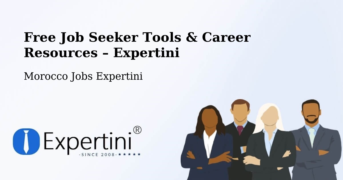 Free Job Seeker Tools & Career Resources – Tit Mellil - Tit Mellil, Morocco Jobs Expertini